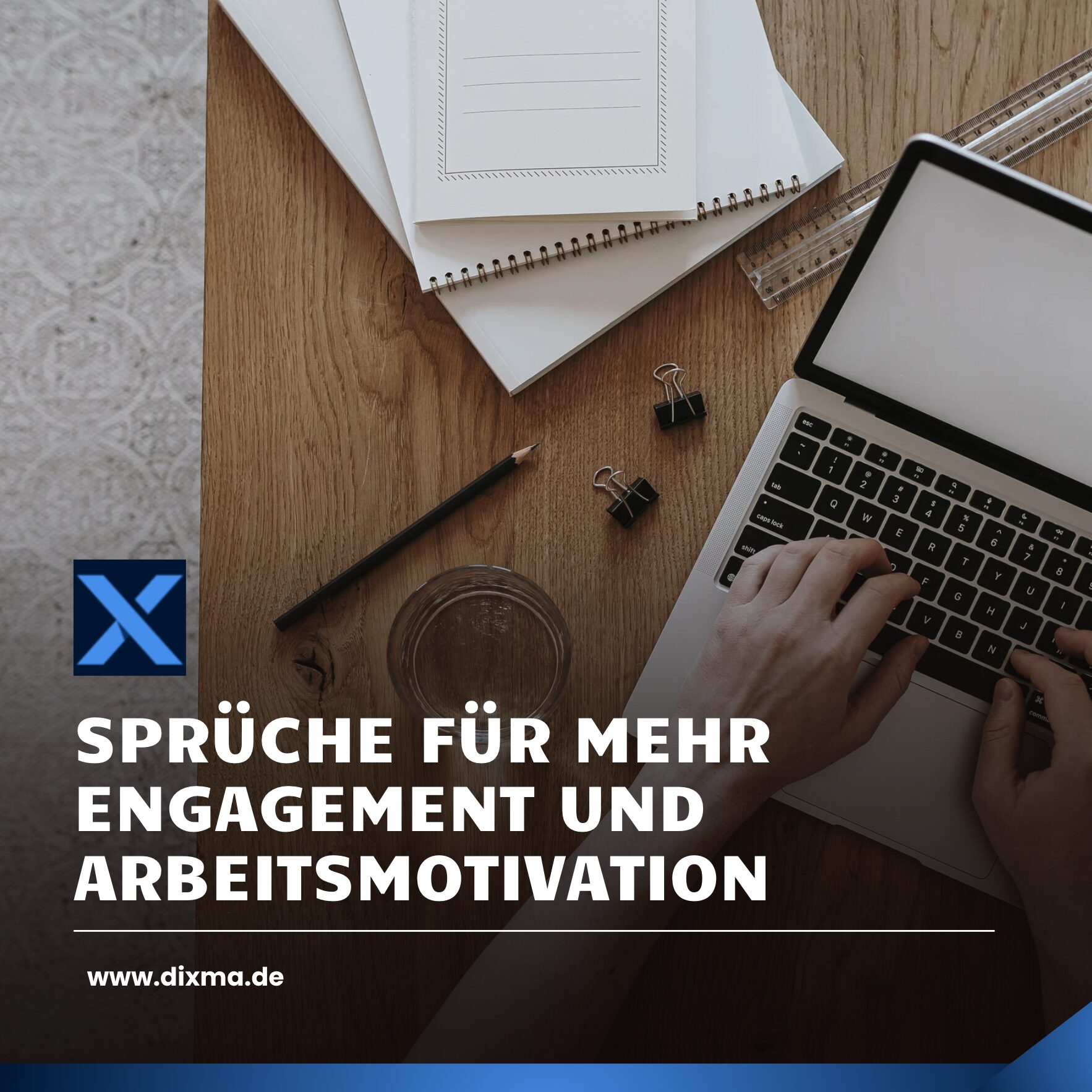 Sprüche für mehr Engagement und Arbeitsmotivation