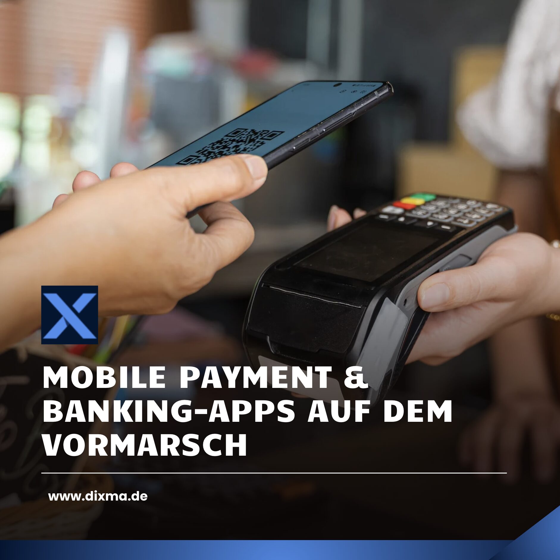 Mobile Payment & Banking-Apps auf dem Vormarsch
