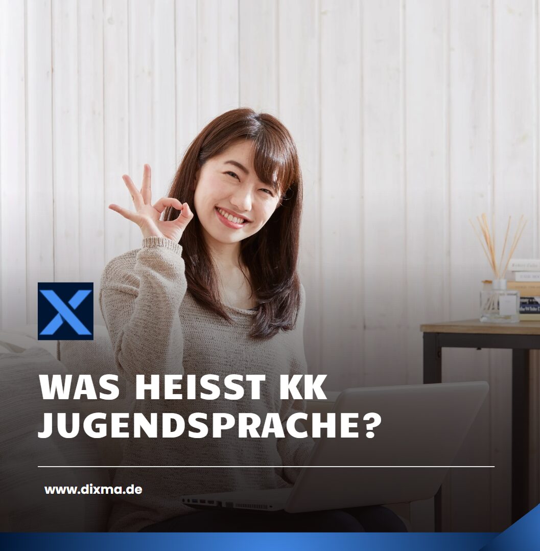 Was heißt KK Jugendsprache