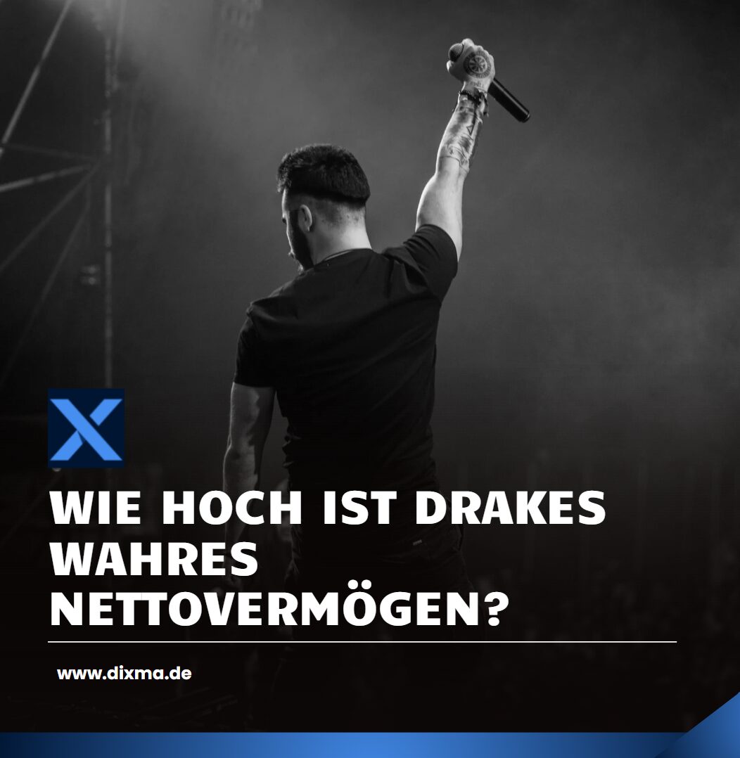 Wie hoch ist Drakes wahres Nettovermögen Wie hoch ist Drakes wahres Nettovermögen