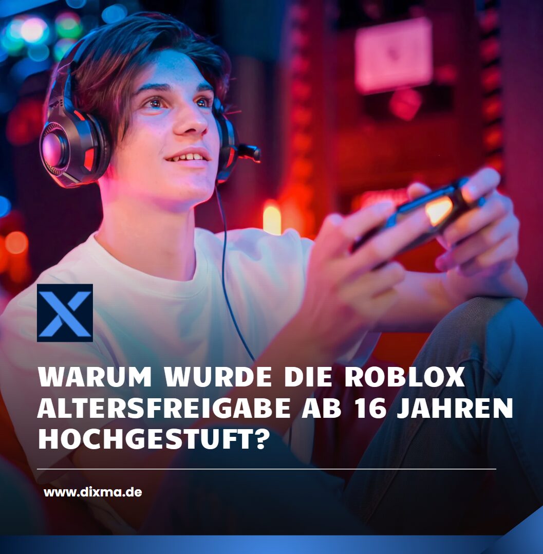 Warum wurde die Roblox Altersfreigabe ab 16 Jahren hochgestuft