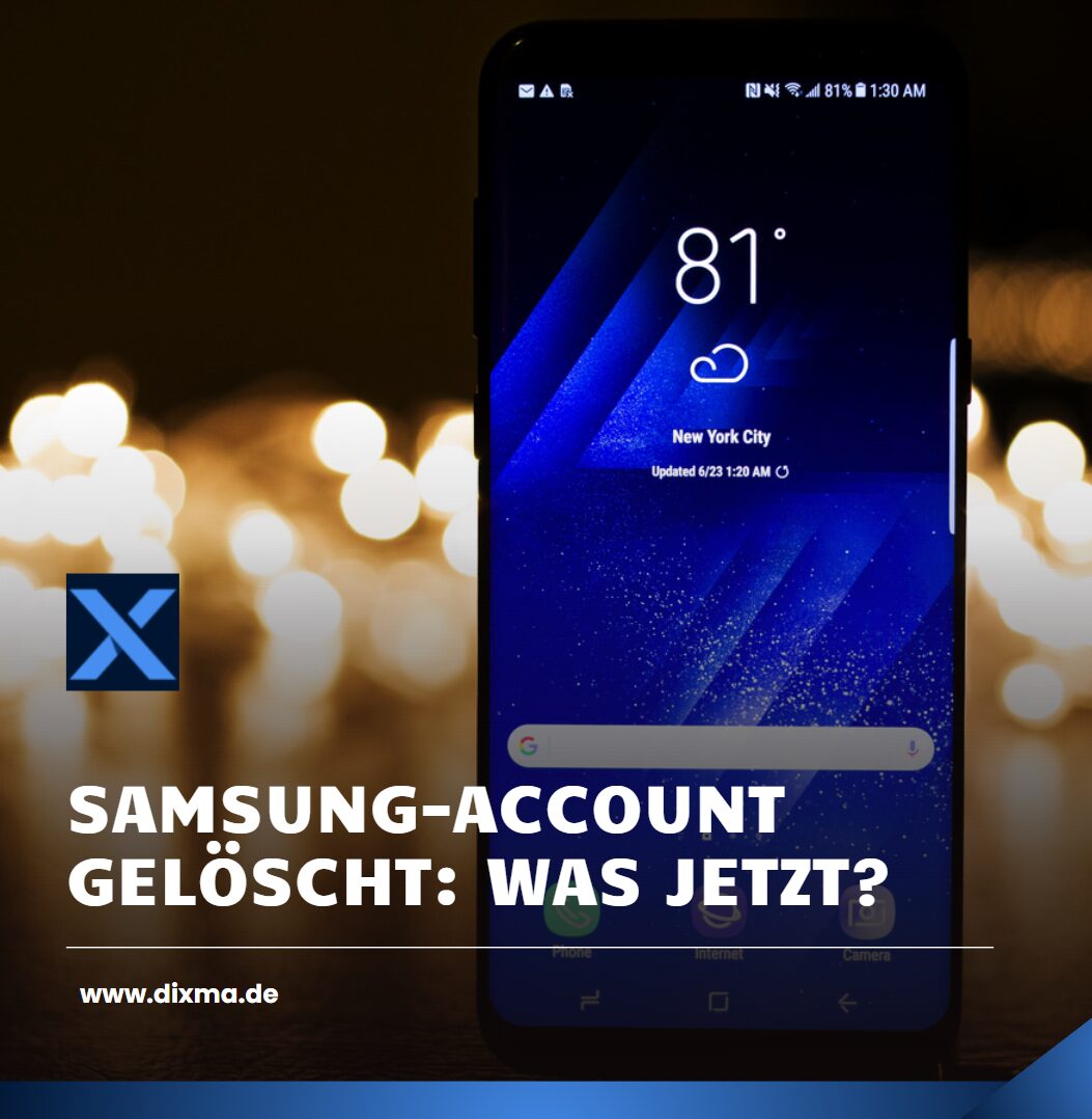 Samsung-Account gelöscht Was jetzt