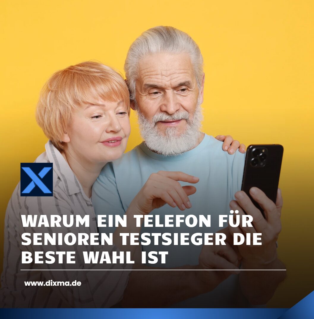 Warum ein Telefon für Senioren Testsieger die beste Wahl ist Warum ein Telefon für Senioren Testsieger die beste Wahl ist