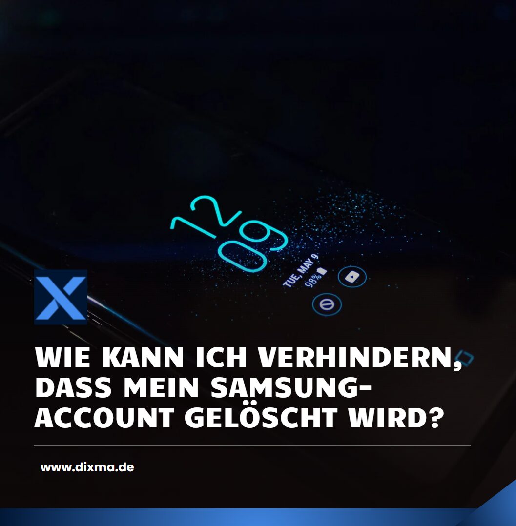 Wie kann ich verhindern, dass mein Samsung-Account gelöscht wird