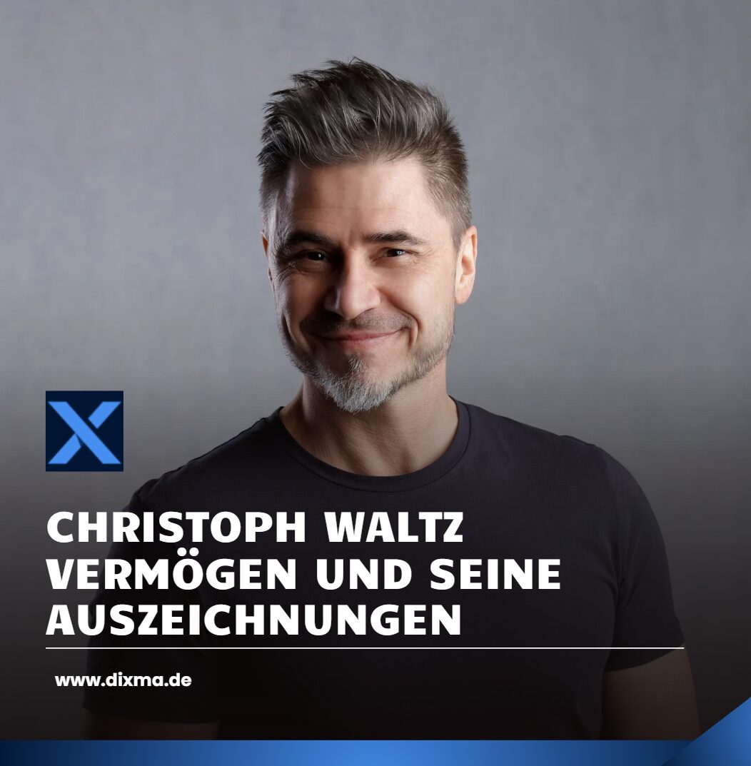 Christoph Waltz Vermögen und seine Auszeichnungen