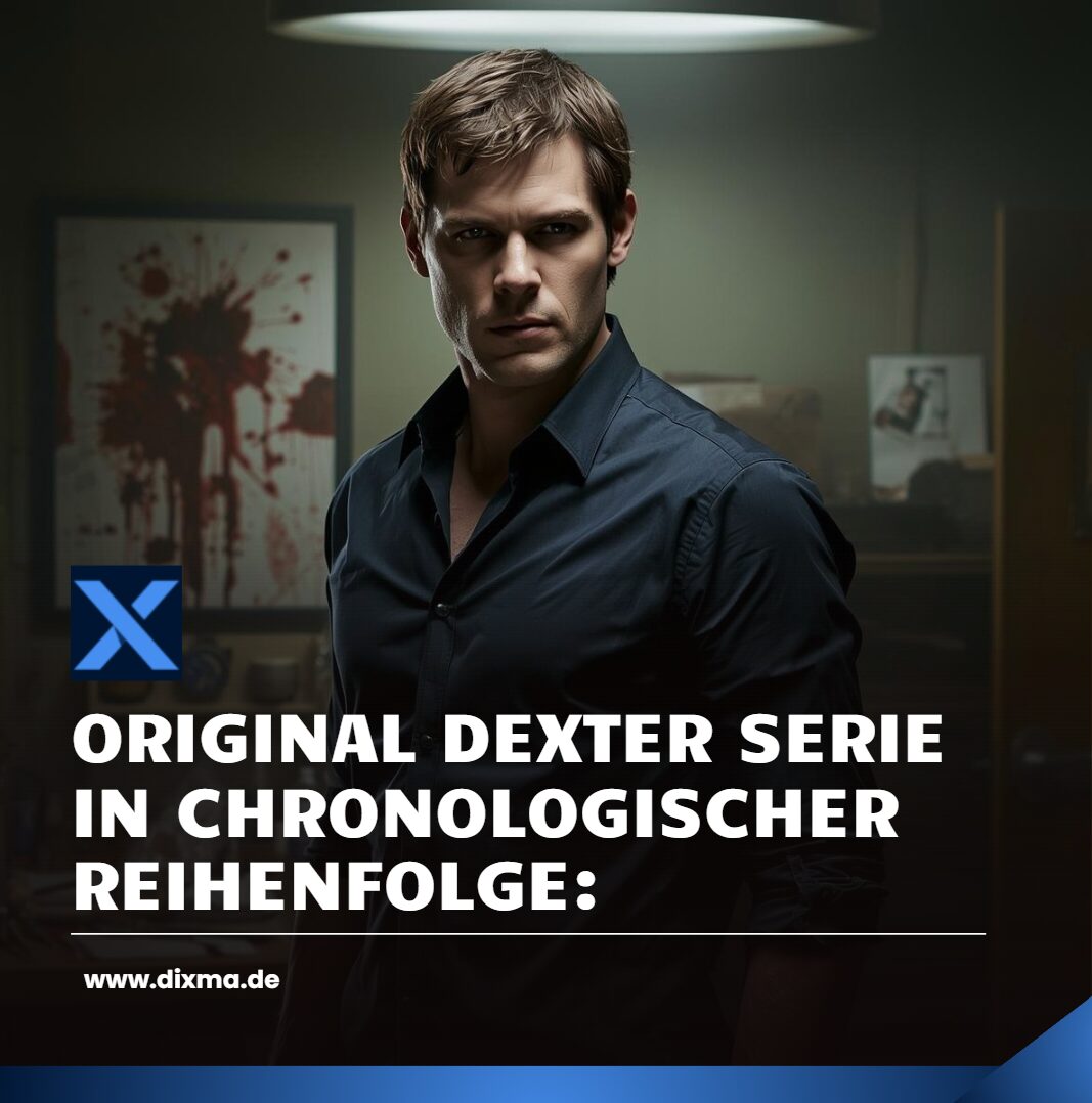 dexter serie reihenfolge chronologisch