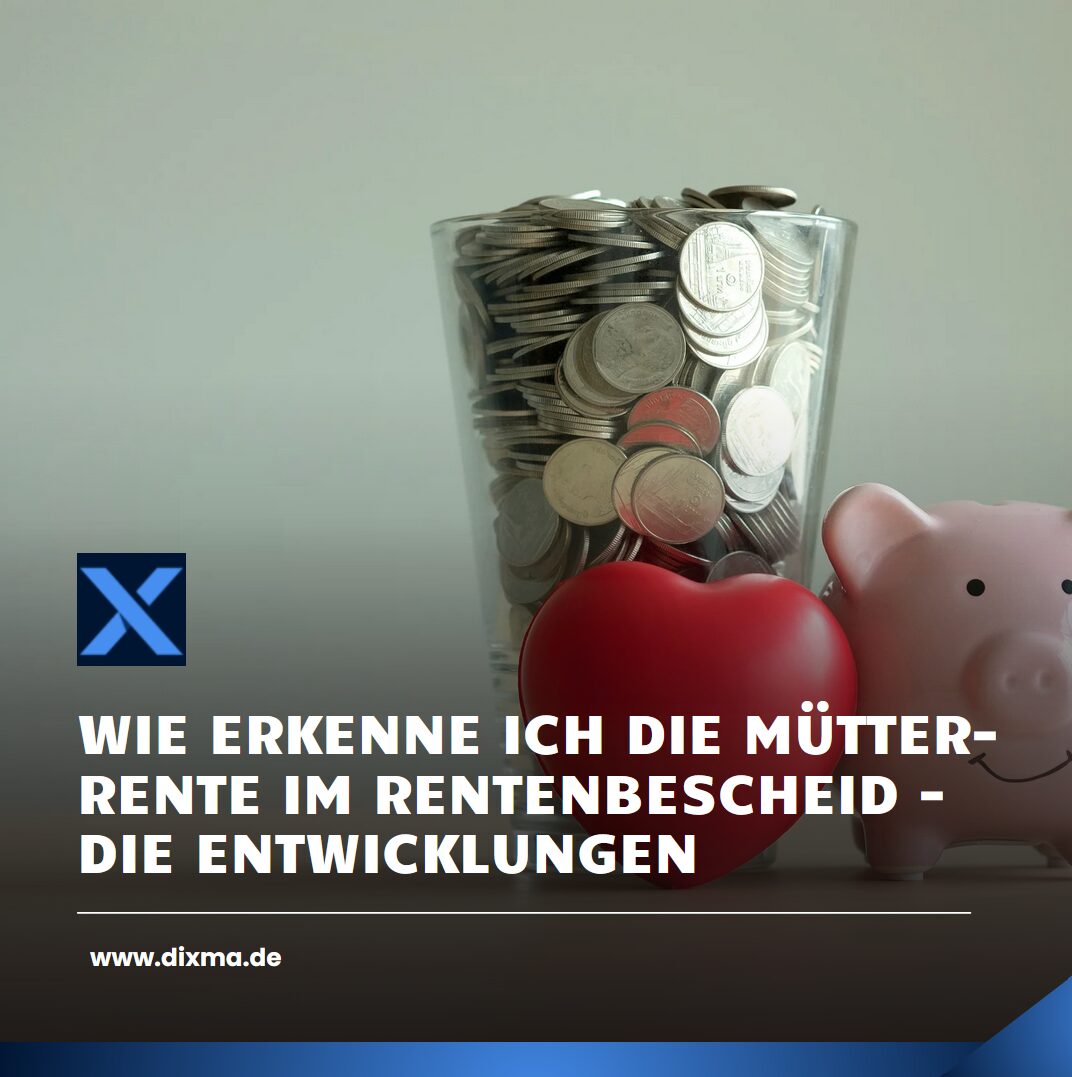 Wie erkenne ich die Mütterrente im Rentenbescheid - die Entwicklungen