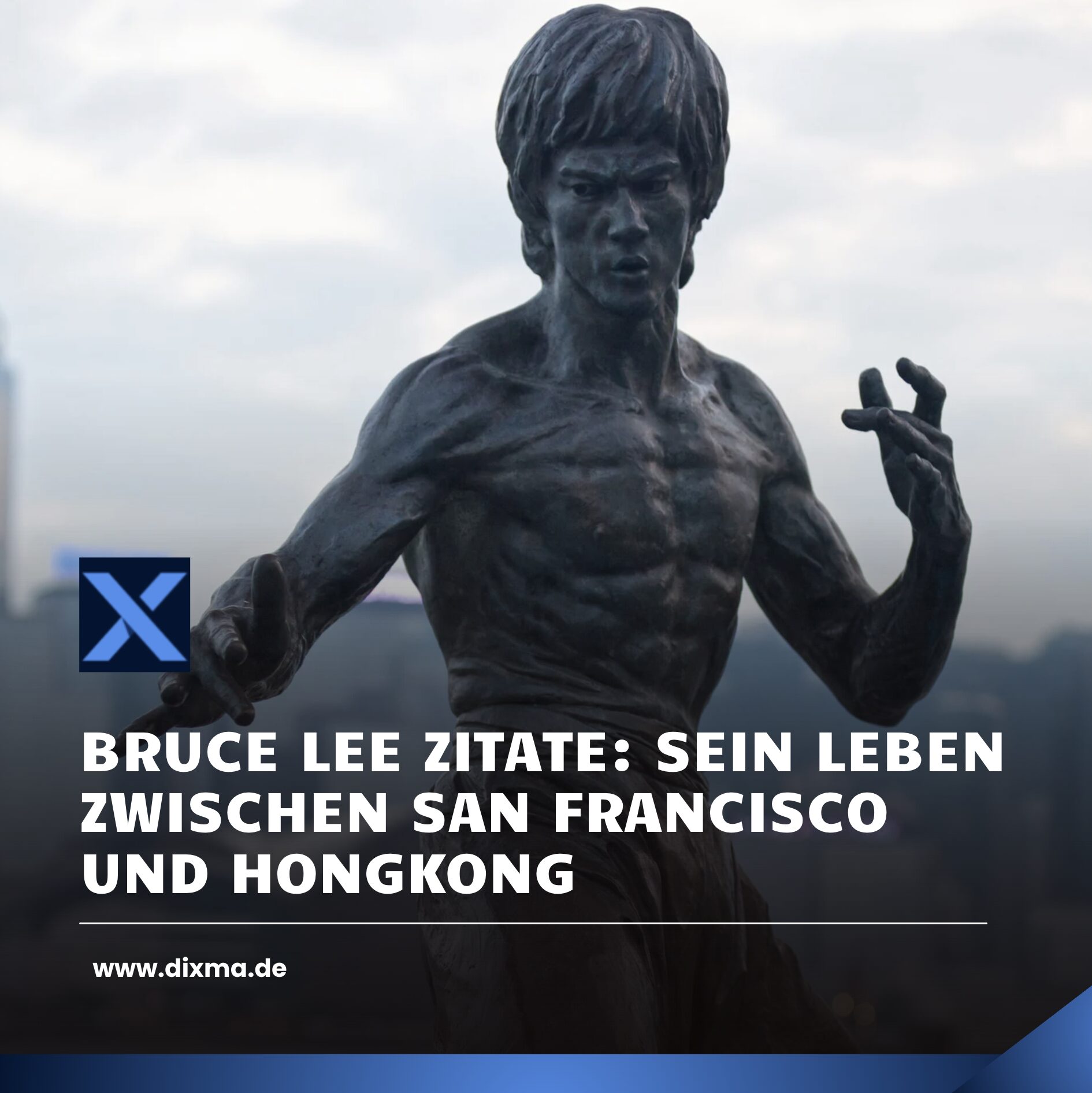 Bruce Lee Zitate: Sein Leben zwischen San Francisco und Hongkong