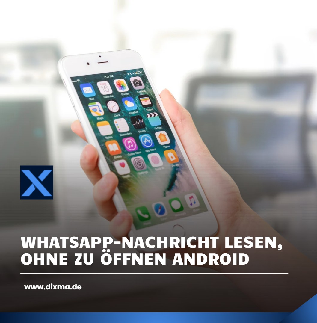 WhatsApp-Nachricht lesen, ohne zu öffnen Android