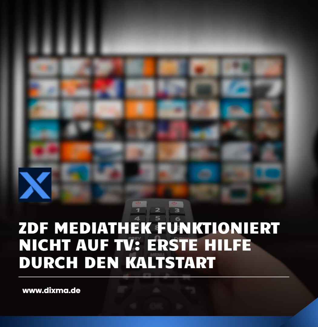 ZDF Mediathek funktioniert nicht auf TV Erste Hilfe durch den Kaltstart