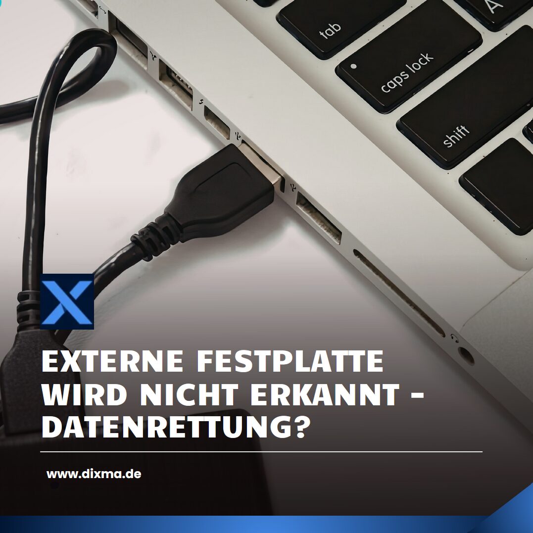 Externe Festplatte wird nicht erkannt - Datenrettung? Externe Festplatte wird nicht erkannt - Datenrettung?