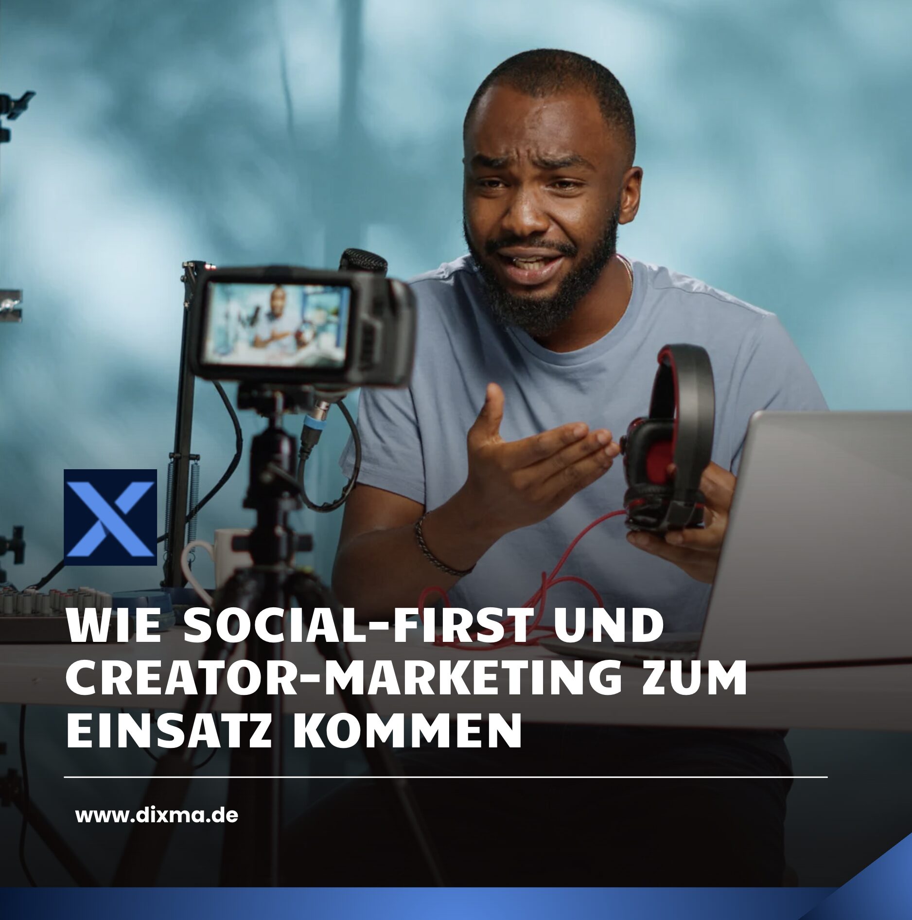 Wie Social-First und Creator-Marketing zum Einsatz kommen Wie Social-First und Creator-Marketing zum Einsatz kommen