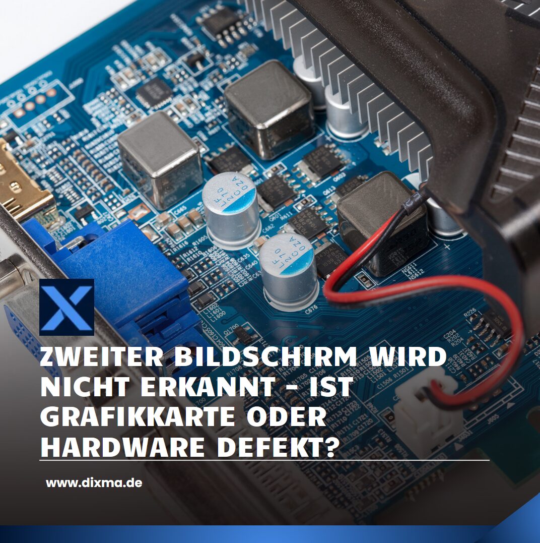 Zweiter Bildschirm wird nicht erkannt - ist Grafikkarte oder Hardware defekt?