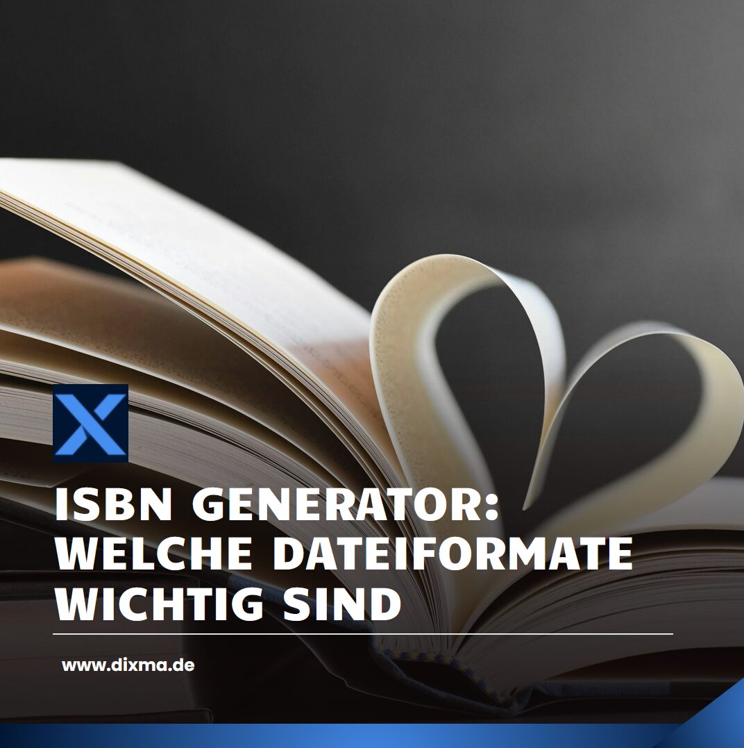 ISBN Generator: Welche Dateiformate wichtig sind ISBN Generator: Welche Dateiformate wichtig sind