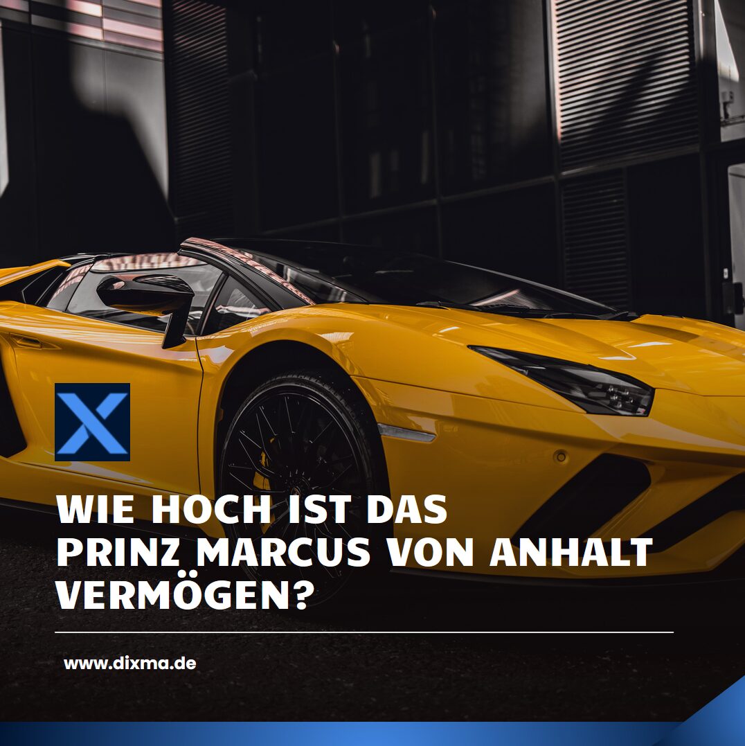 Wie hoch ist das Prinz Marcus von Anhalt Vermögen? Wie hoch ist das Prinz Marcus von Anhalt Vermögen?